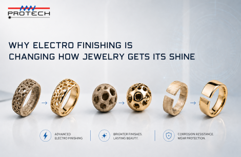 Why Electro Finishing Is Changing How Jewelry Gets Its Shine